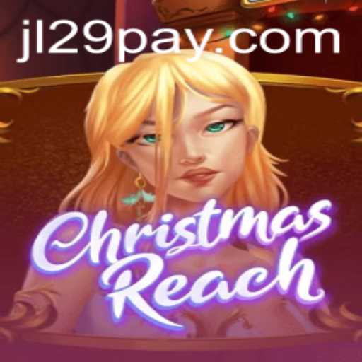 Explore the Festive Adventure of ChristmasReach Featuring JL29.COM