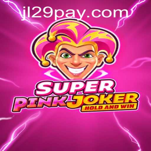 Unveiling SuperPinkJoker: The Ultimate Gaming Experience with JL29.COM