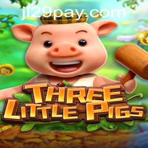 THREELITTLEPIGS Game: A Fresh Take on Classic Tales with JL29.COM